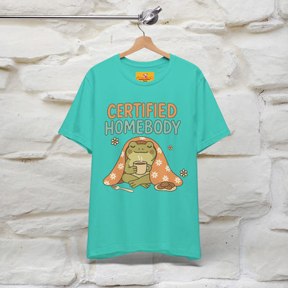 Certified Homebody Tee – Hilarious Lazy Lifestyle Shirt | Nunu & Miao Studio - Nunu&Miao Studio