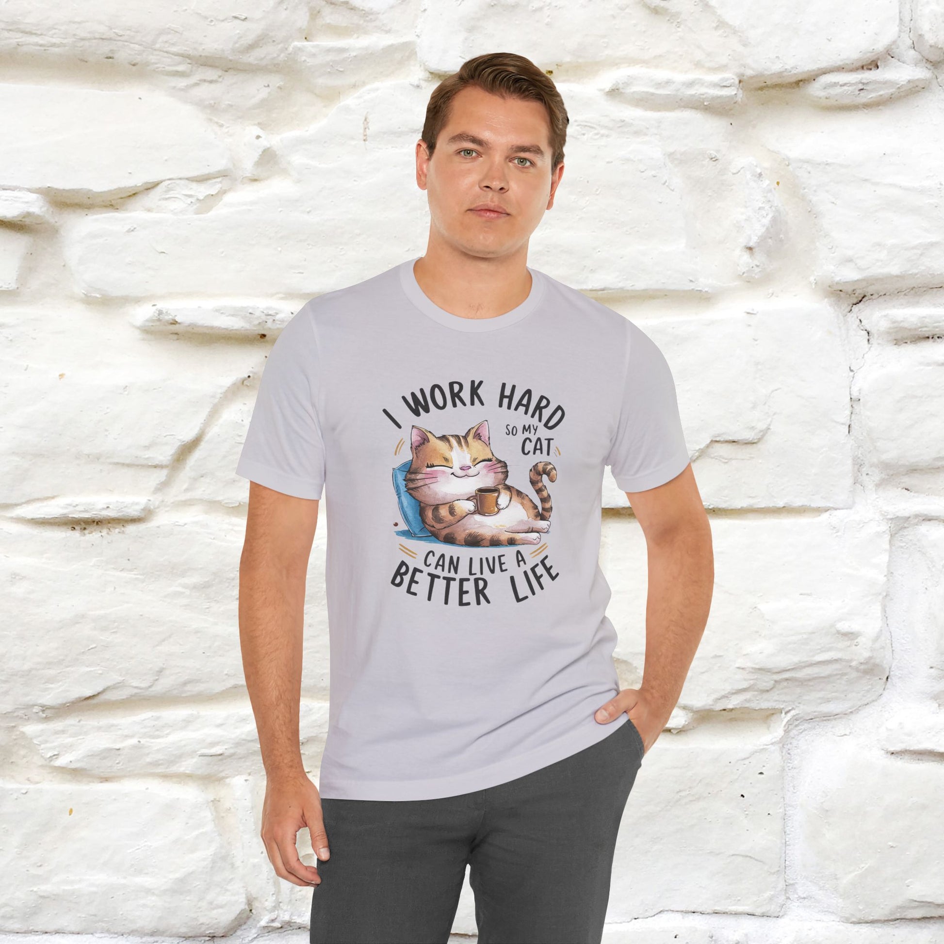 I Work Hard So My Cat Can Have a Better Life | Funny Cat Shirt  | Nunu&Miao Studio - Nunu&Miao Studio