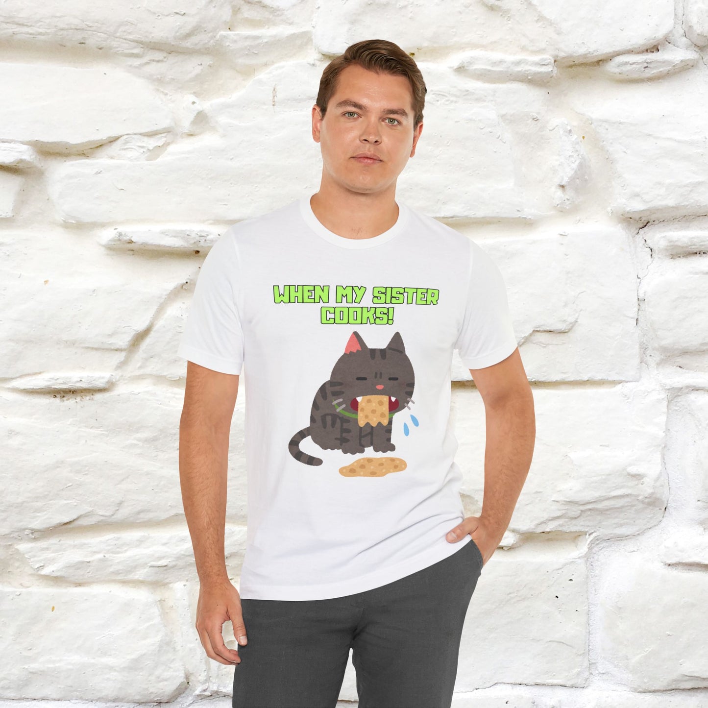 "When My Sister Cooks" Funny Cat  T-shirt |Nunu&Miao Studio - Nunu&Miao Studio