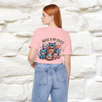 "Where Is My Coffe?" Cat T-Shirt | Front & Back Design | Nunu&Miao Studio