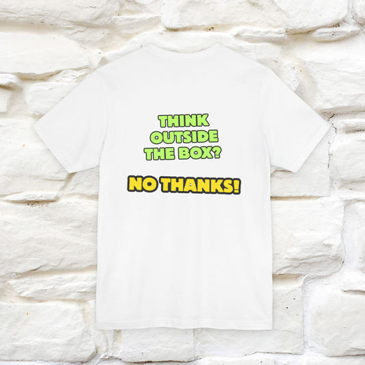 "Think outside the box? No thanks." Cat T-Shirt | Nunu&Miao Studio - Nunu&Miao Studio