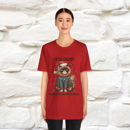 "I'm So Grumpy, I'm Not Even Talking To Myself" |Funny T-Shirt | Nunu&Miao Studio
