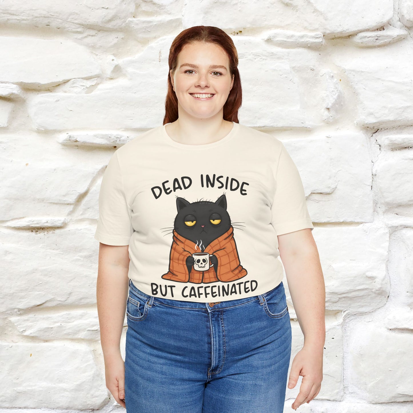"Dead Inside But Caffeinated" |Funny T-Shirt | Nunu&Miao Studio - Nunu&Miao Studio