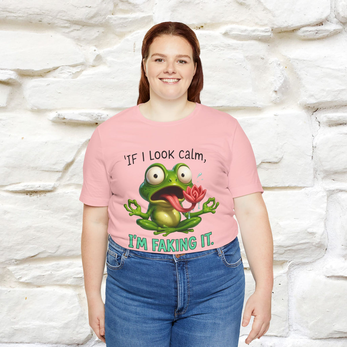 “If I Look Calm, I'm Faking It!” | Funny T-Shirt | Nunu&Miao Studio
