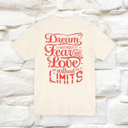 "Dream Without Fear And Love Without Limits'' Cat T-Shirt | Front & Back Design | Nunu&Miao Studio - Nunu&Miao Studio