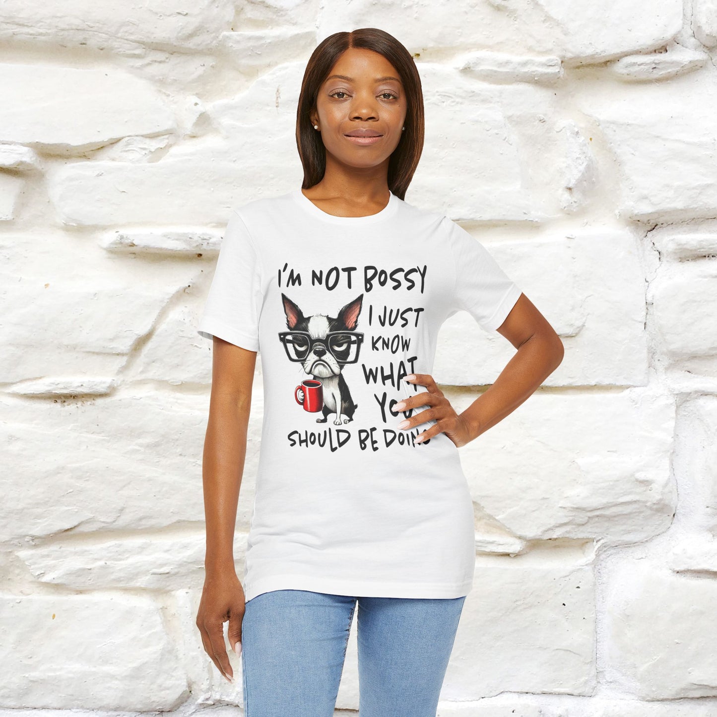 "I'm Not Bossy, I Just Know What You..." Bossy T-shirt |Nunu&Miao Studio - Nunu&Miao Studio