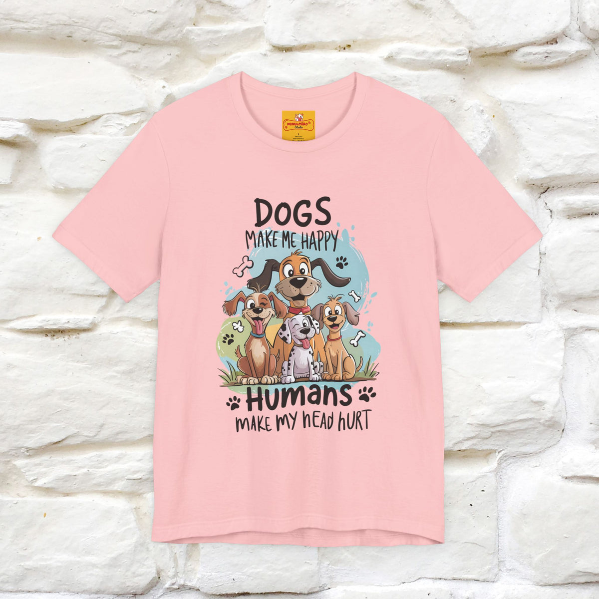 " Dogs Make Me Happy ..."  T-shirt |Nunu&Miao Studio