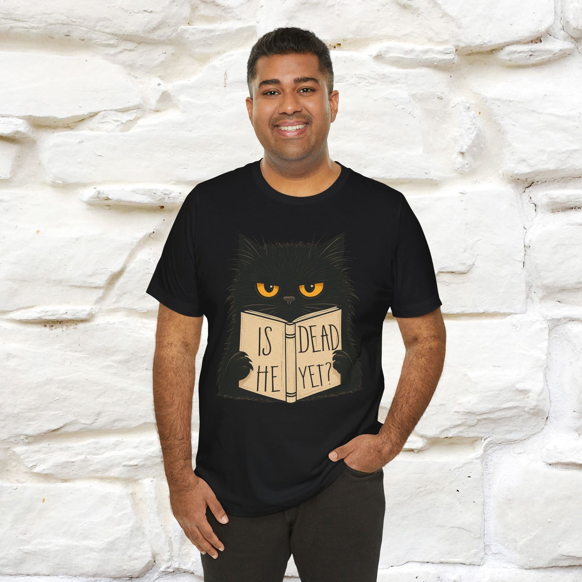 "Is He Dead Yet" |Cat T-Shirt | Nunu&Miao Studio - Nunu&Miao Studio