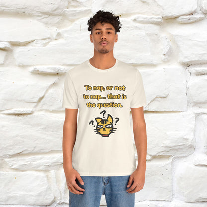 “To nap, or not to nap… that is the question.''| Funny T-Shirt | Nunu&Miao Studio