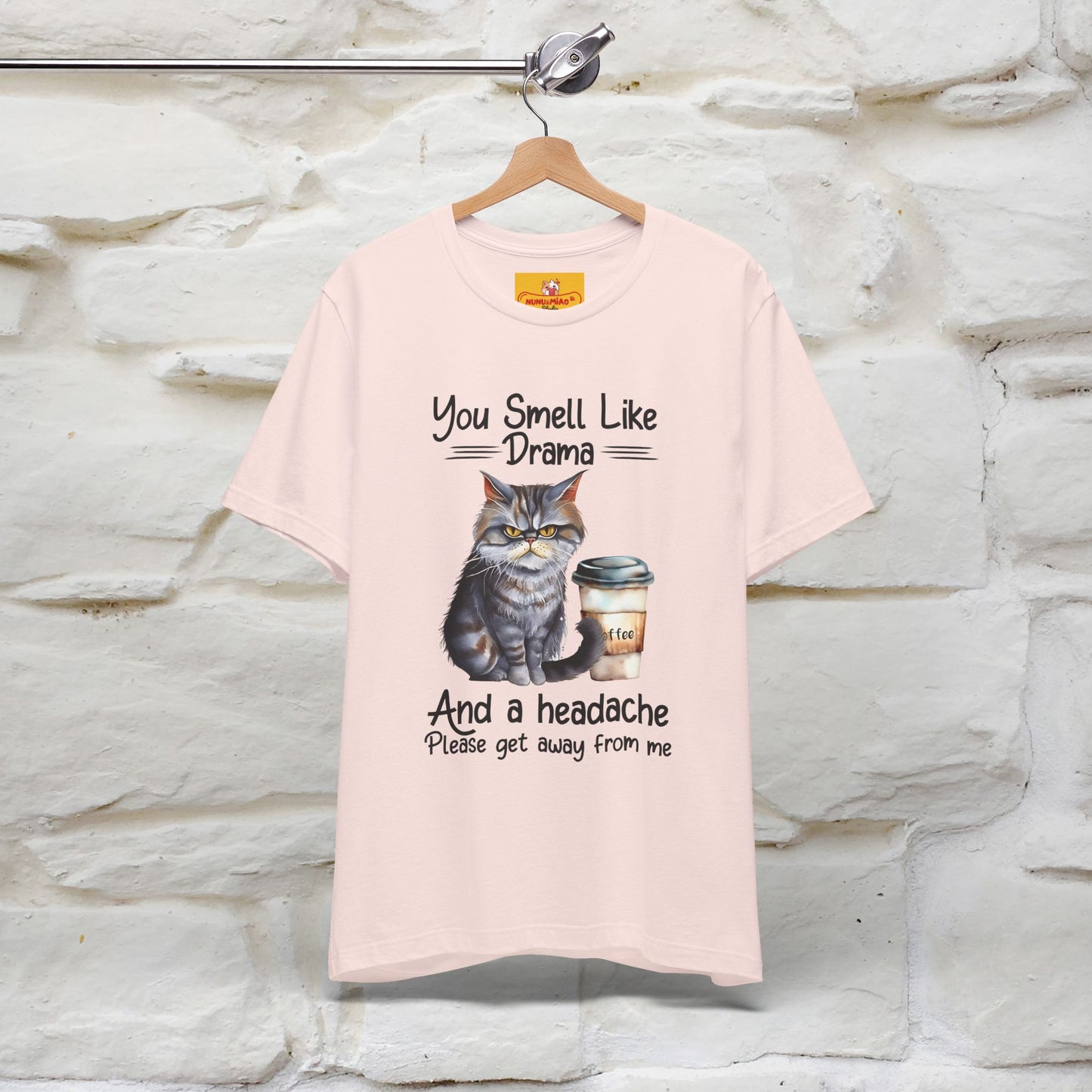 ''You Smell Like Drama and a Headache" Cat T-Shirt | Nunu&Miao Studio - Nunu&Miao Studio