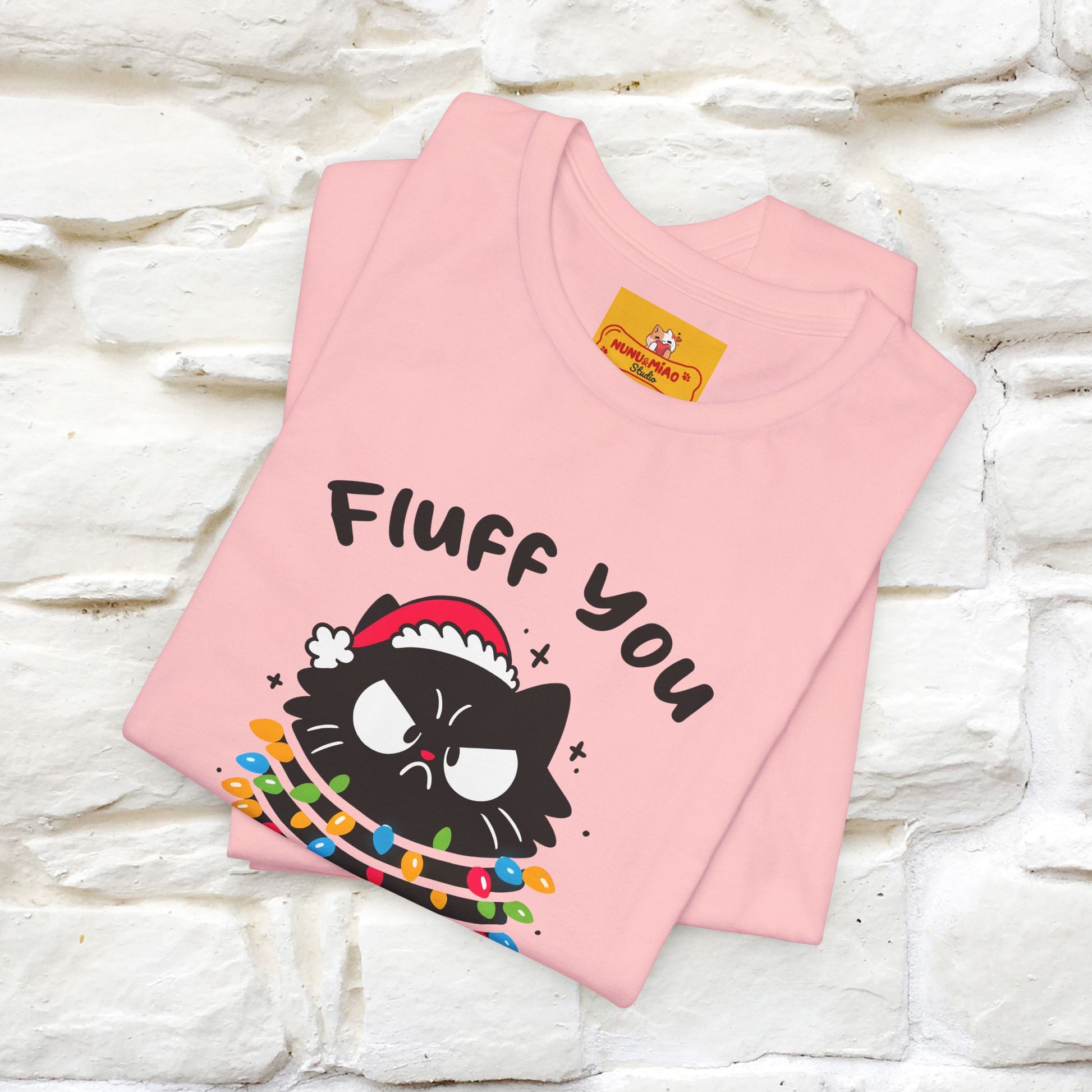 ''Fluff You, You Fluffin Fluff'' | Cattitude Cat Christmas Tee | Nunu&Miao Studio - Nunu&Miao Studio