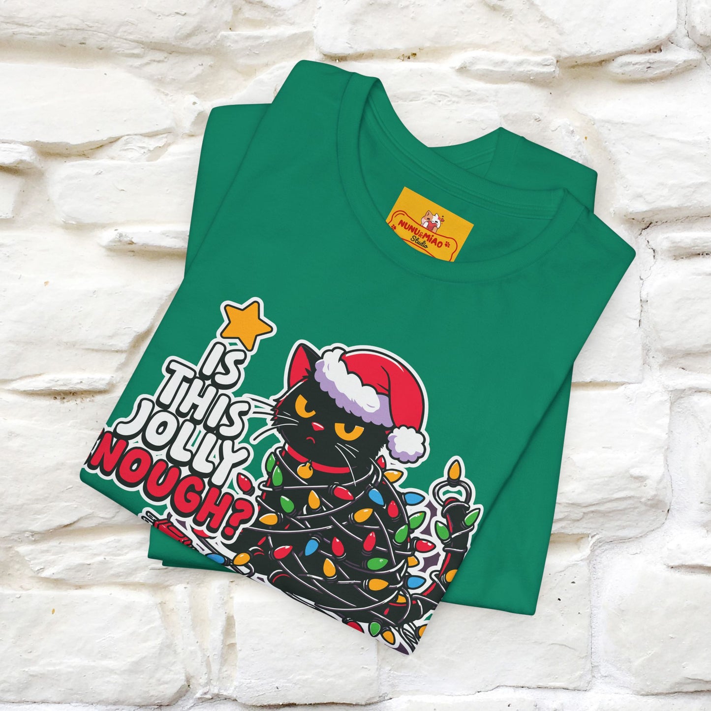 “Is This Jolly Enough?” | Cat T-Shirt | Nunu&Miao Studio