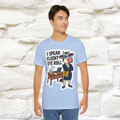 ''I Speak Fluent Eye Roll ''|  Sarcastic Cat T-Shirt | Nunu&Miao Studio