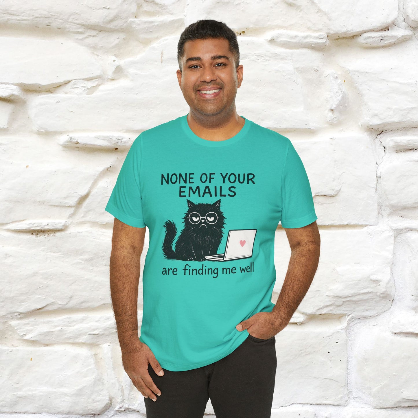 "None Of Your Emails Are Finding Me Well'' |Cat T-Shirt | Nunu&Miao Studio - Nunu&Miao Studio