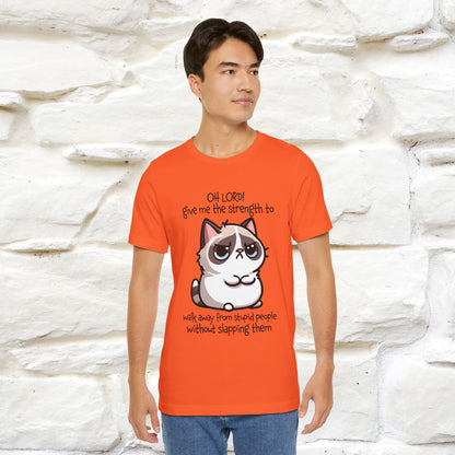 ''Oh Lord! Give Me Strength to ...'' Cat T-Shirt |  | Nunu&Miao Studio - Nunu&Miao Studio