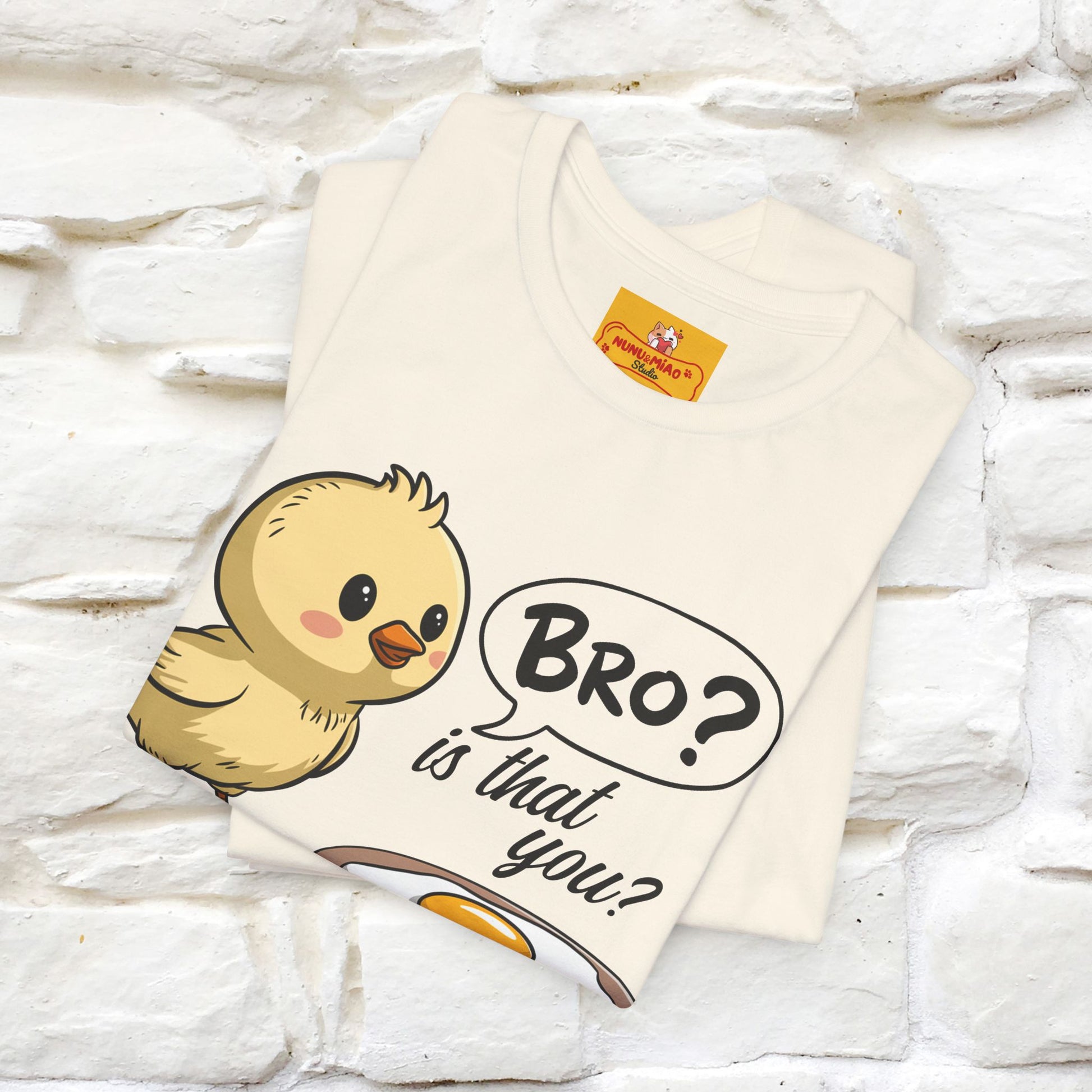 "Bro Is That You?" Funny Chicken T-shirt |Nunu&Miao Studio - Nunu&Miao Studio