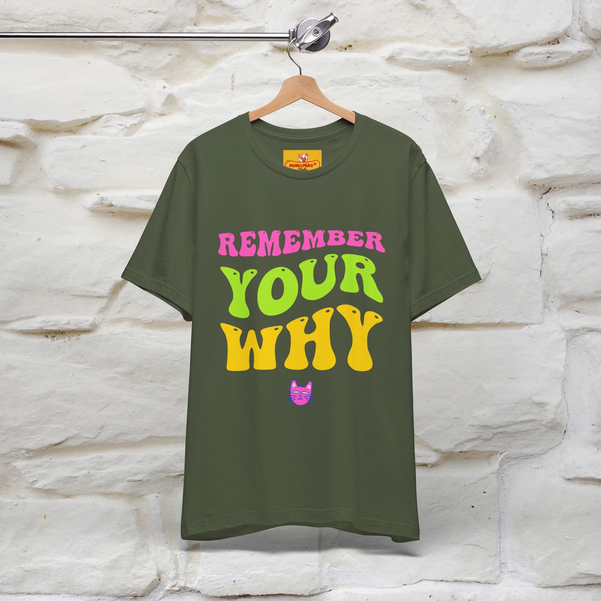 "Remember Your Why" |Cat T-Shirt | Nunu&Miao Studio - Nunu&Miao Studio
