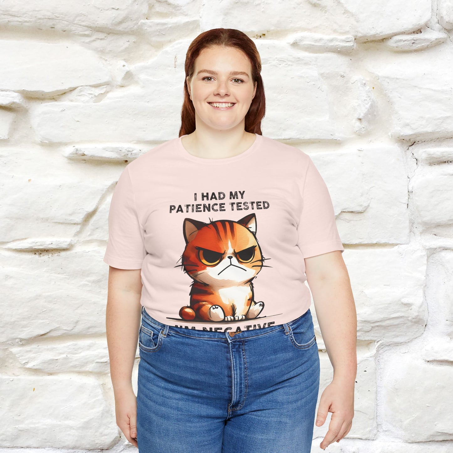 ''I Had My Patience Tested, I'm Negative''| CatT-Shirt | Nunu&Miao Studio