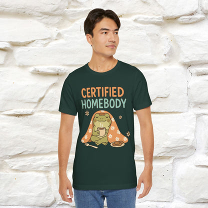 Certified Homebody Tee – Hilarious Lazy Lifestyle Shirt | Nunu & Miao Studio - Nunu&Miao Studio
