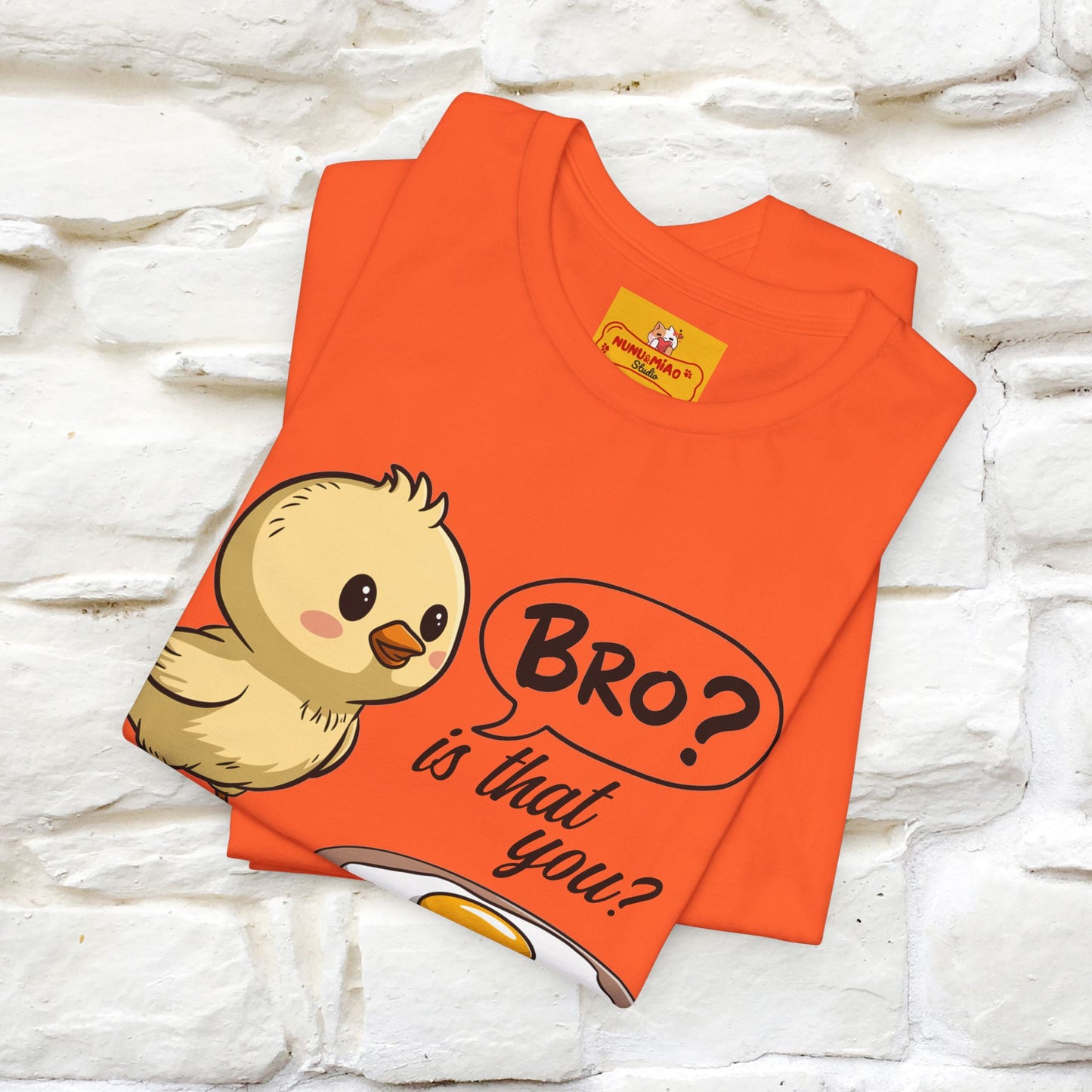"Bro Is That You?" Funny Chicken T-shirt |Nunu&Miao Studio - Nunu&Miao Studio
