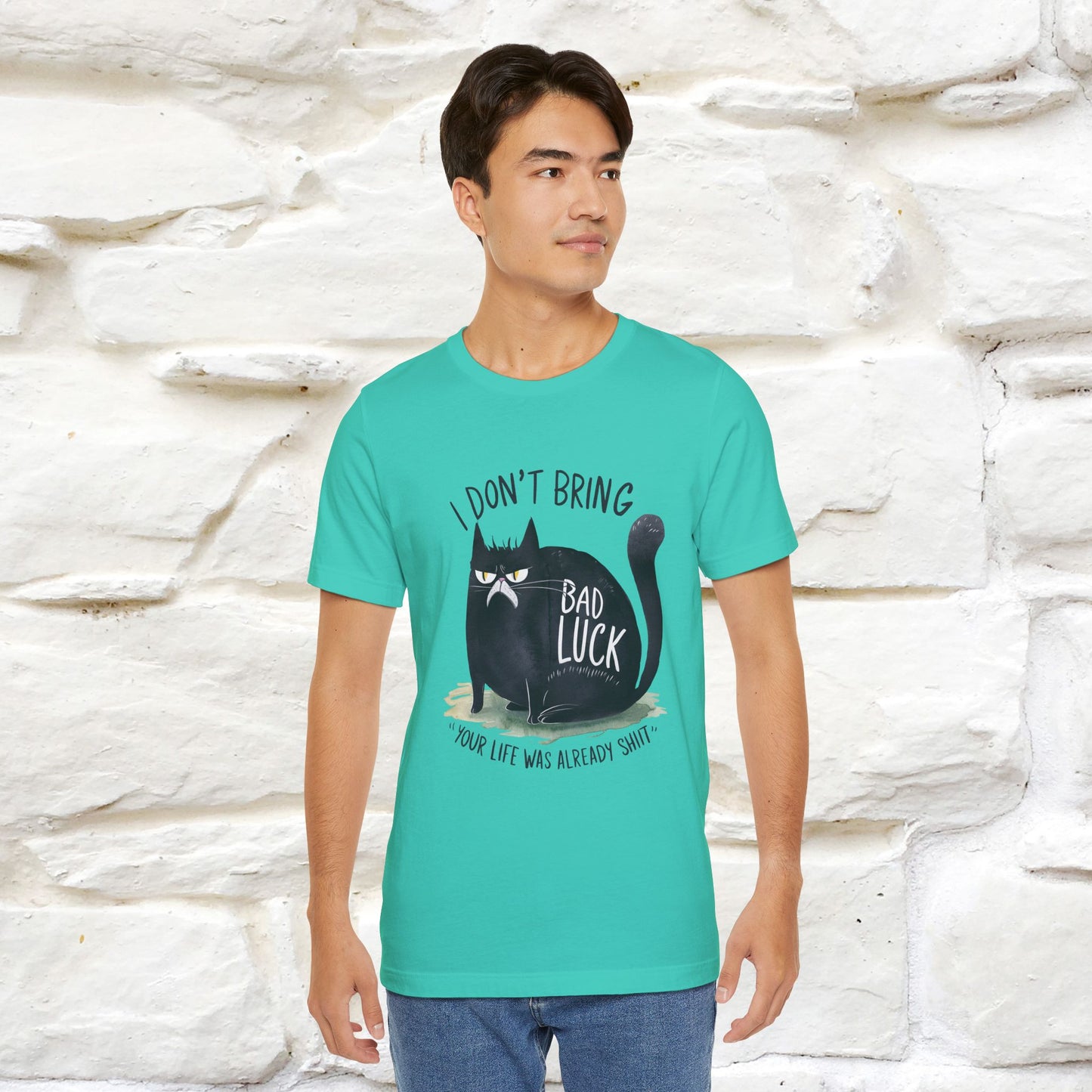 I Don’t Bring Bad Luck, Your Life Was Already Sh... Cat T-Shirt | Nunu^Miao Studio - Nunu&Miao Studio