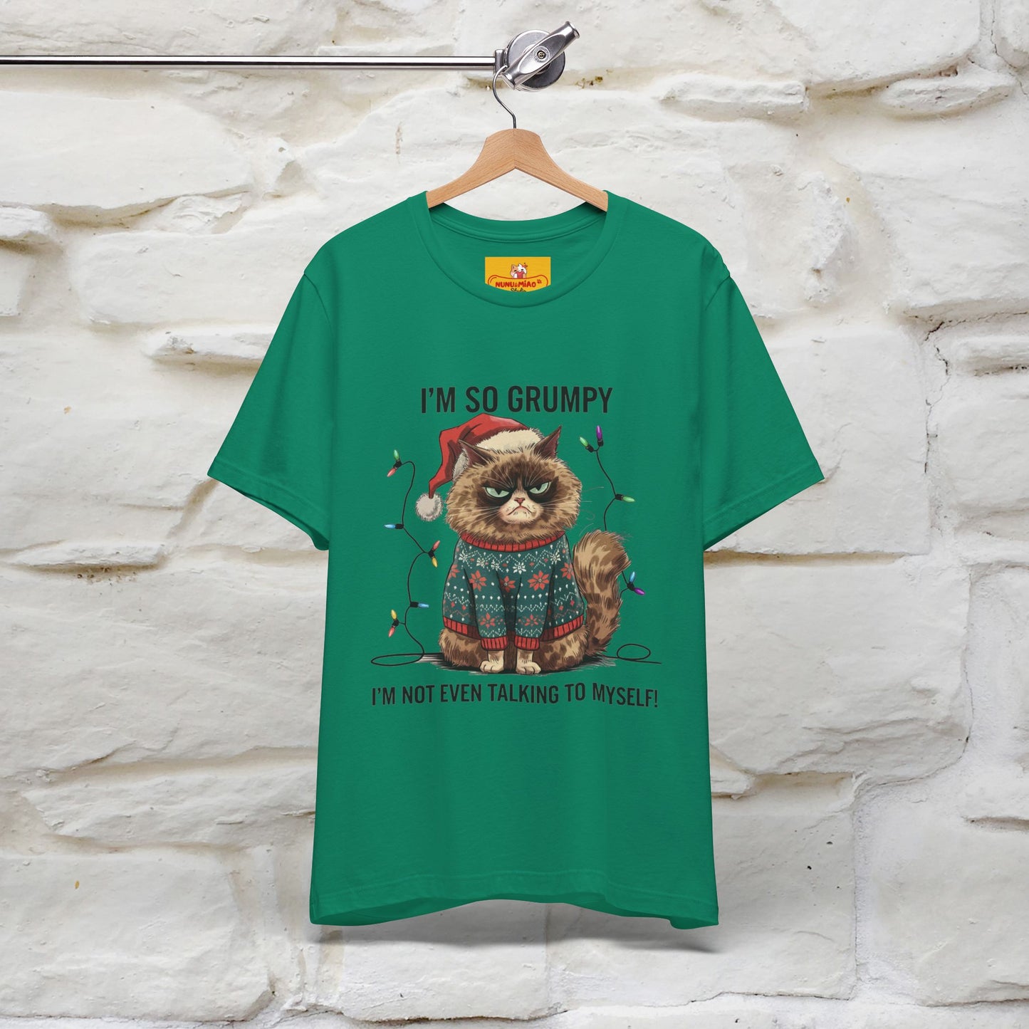 "I'm So Grumpy, I'm Not Even Talking To Myself" |Funny T-Shirt | Nunu&Miao Studio