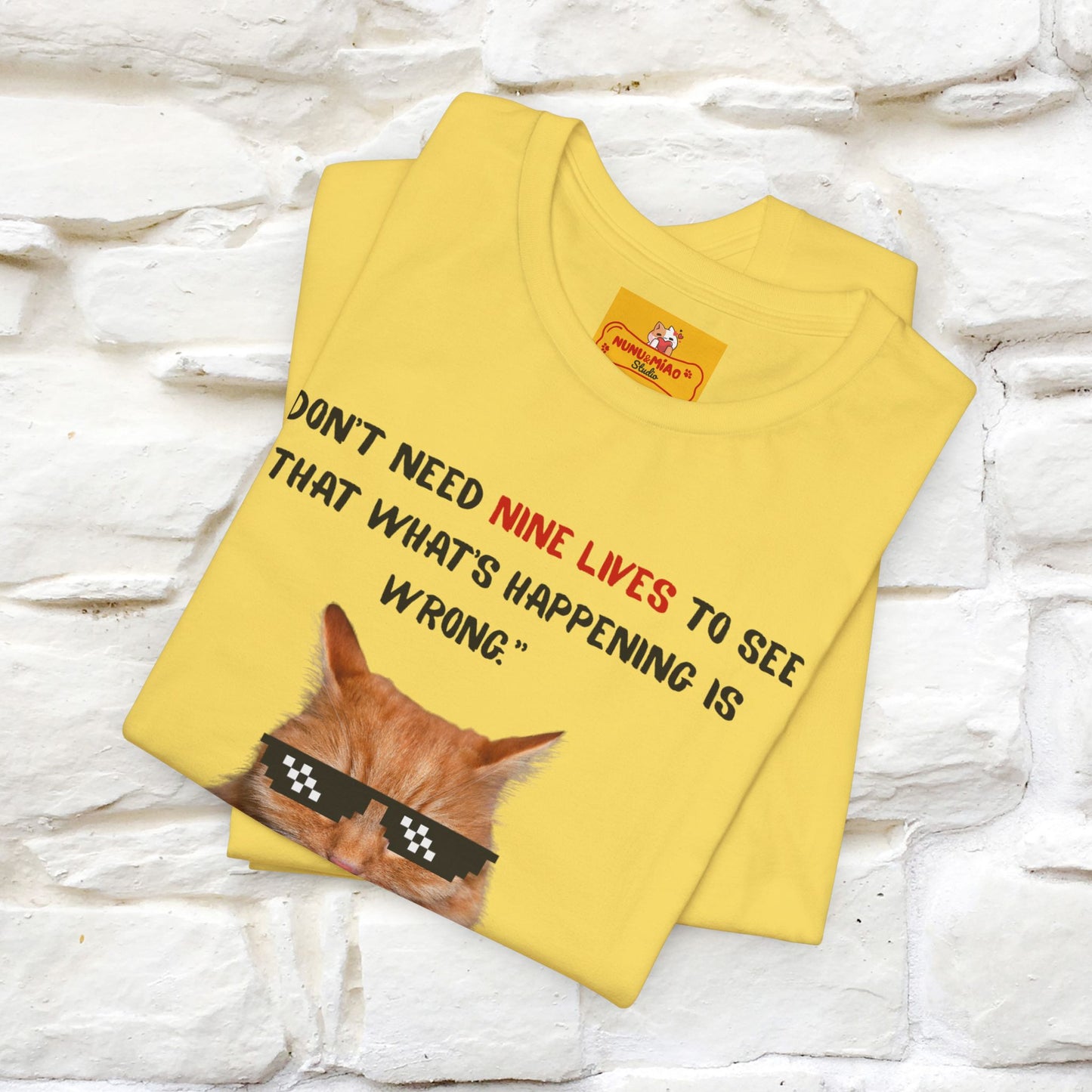 "“I don’t need nine lives....” " Cat T-shirt | Front & Back Design |Nunu&Miao Studio - Nunu&Miao Studio