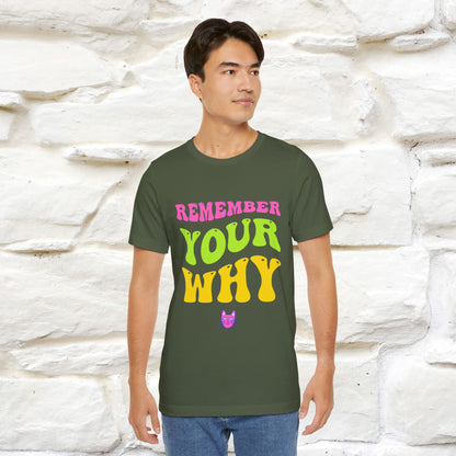 "Remember Your Why" |Cat T-Shirt | Nunu&Miao Studio - Nunu&Miao Studio