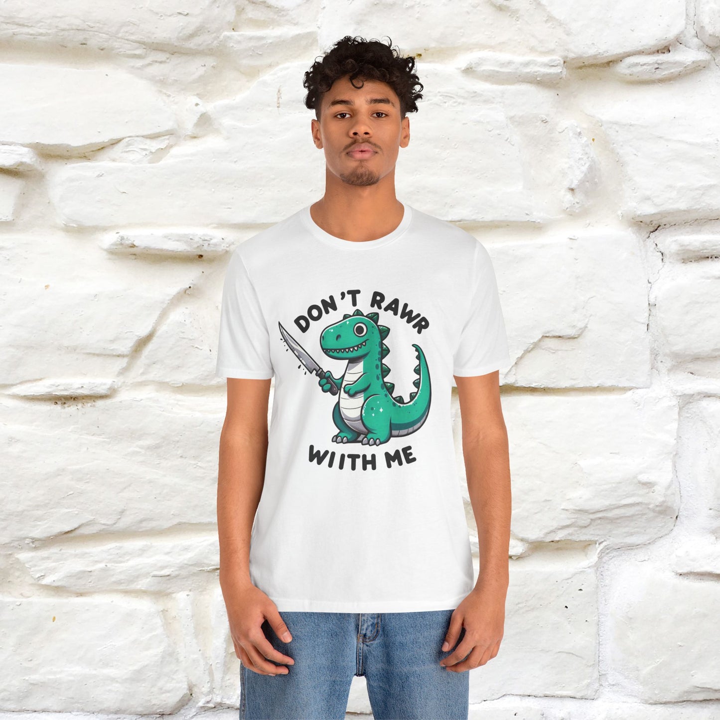 "Don't Rawr With Me... " Funny T-Shirt | Nunu&Miao Studio