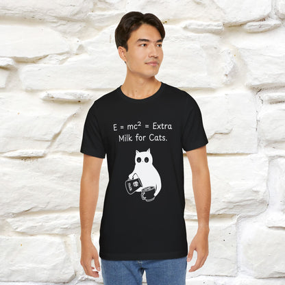 ''E = mc² = Extra Milk for Cats.''| Funny T-Shirt | Nunu&Miao Studio