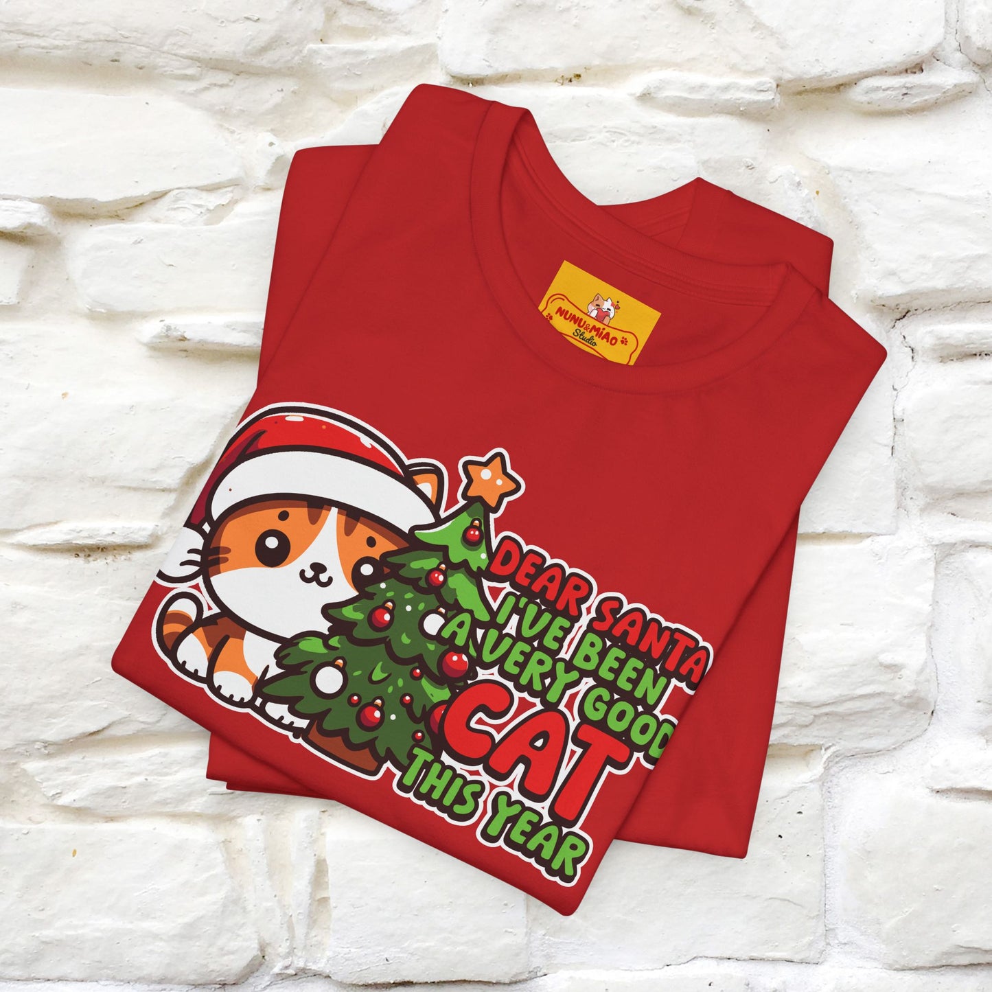 “Dear Santa, I'v Been a Very Good Cat..” | Cat T-Shirt | Nunu&Miao Studio