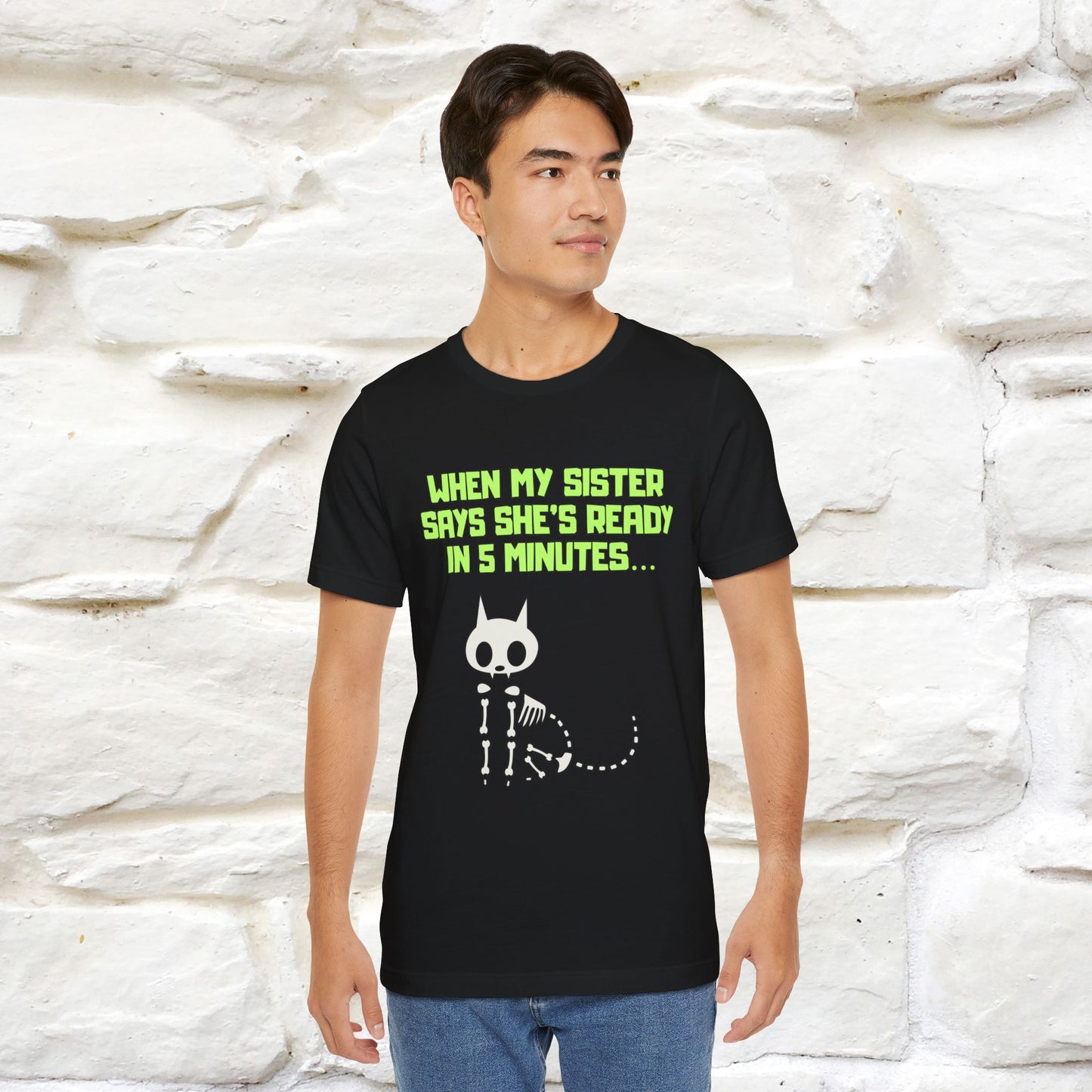 “When my sister says she’s ready in 5 minutes…” | Cat T-Shirt | Nunu&Miao Studio