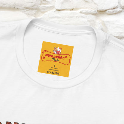 "Do Not Disturb... " |Funny T-Shirt | Nunu&Miao Studio