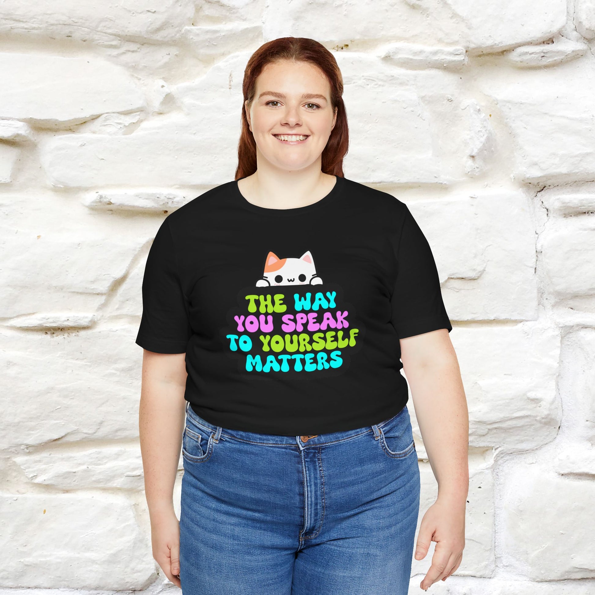 "The Way You Speak To Yourself Matters" |Cat T-Shirt | Nunu&Miao Studio - Nunu&Miao Studio