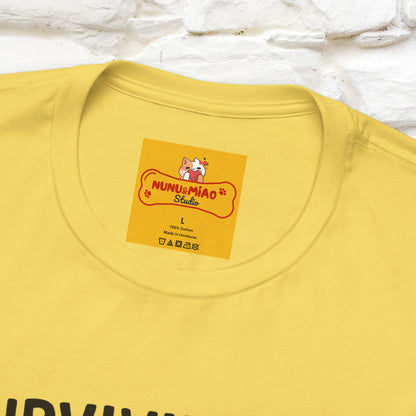 "Surviving Off...Vibes And Broken .. " |Cat T-Shirt | Nunu&Miao Studio - Nunu&Miao Studio