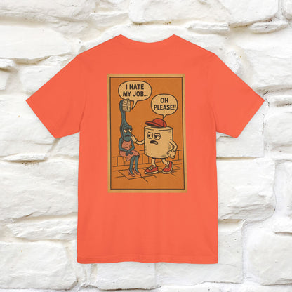 "I Hate My Job ... Oh Please" Funny Cat T-shirt |Nunu&Miao Studio - Nunu&Miao Studio