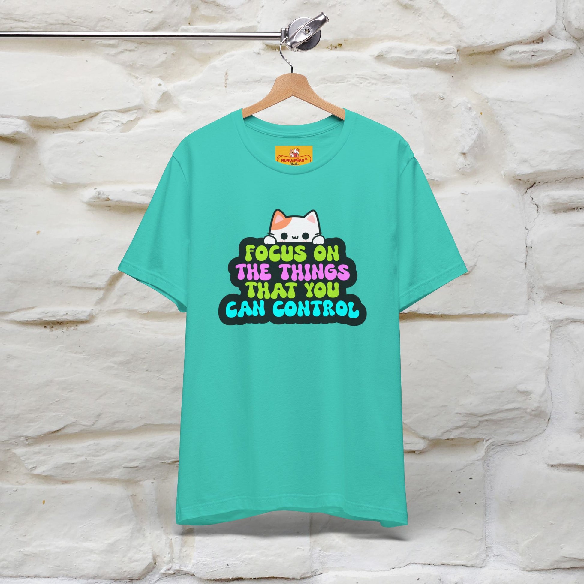 "Focus On The Things ....." T-shirt | Nunu&Miao Studio - Nunu&Miao Studio