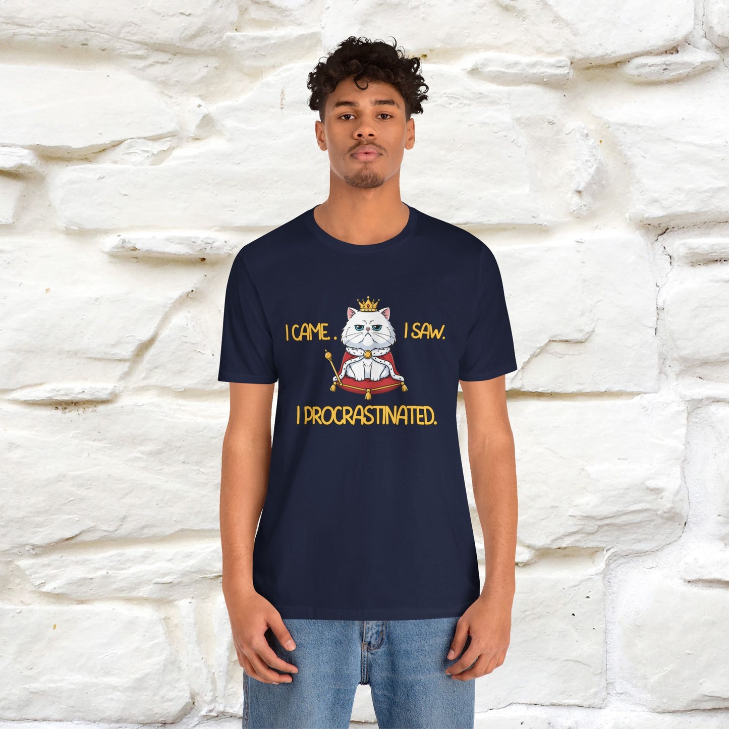 ''I came. I saw. I procrastinated.''| Funny T-Shirt | Nunu&Miao Studio