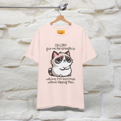 ''Oh Lord! Give Me Strength to ...'' Cat T-Shirt |  | Nunu&Miao Studio - Nunu&Miao Studio
