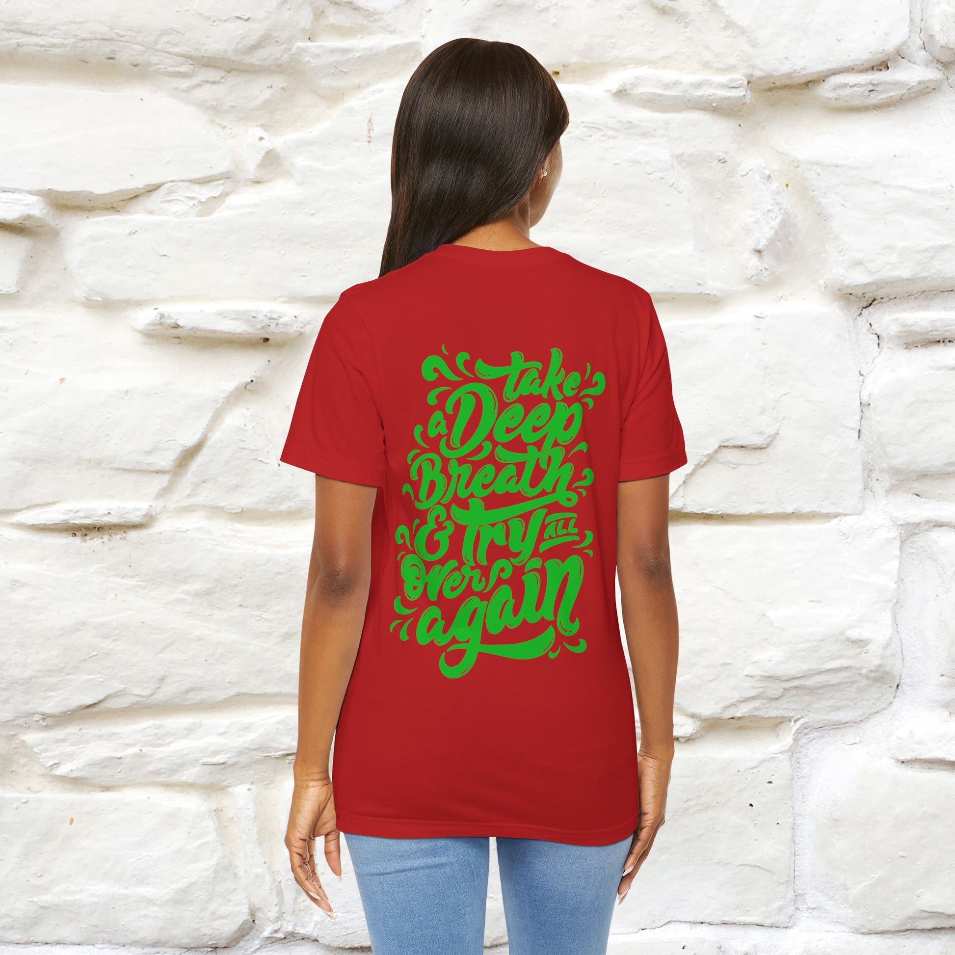"Take a Deep Breath & Try All Over Again" Cat T-Shirt| Front & Back Design | Nunu&Miao Studio - Nunu&Miao Studio
