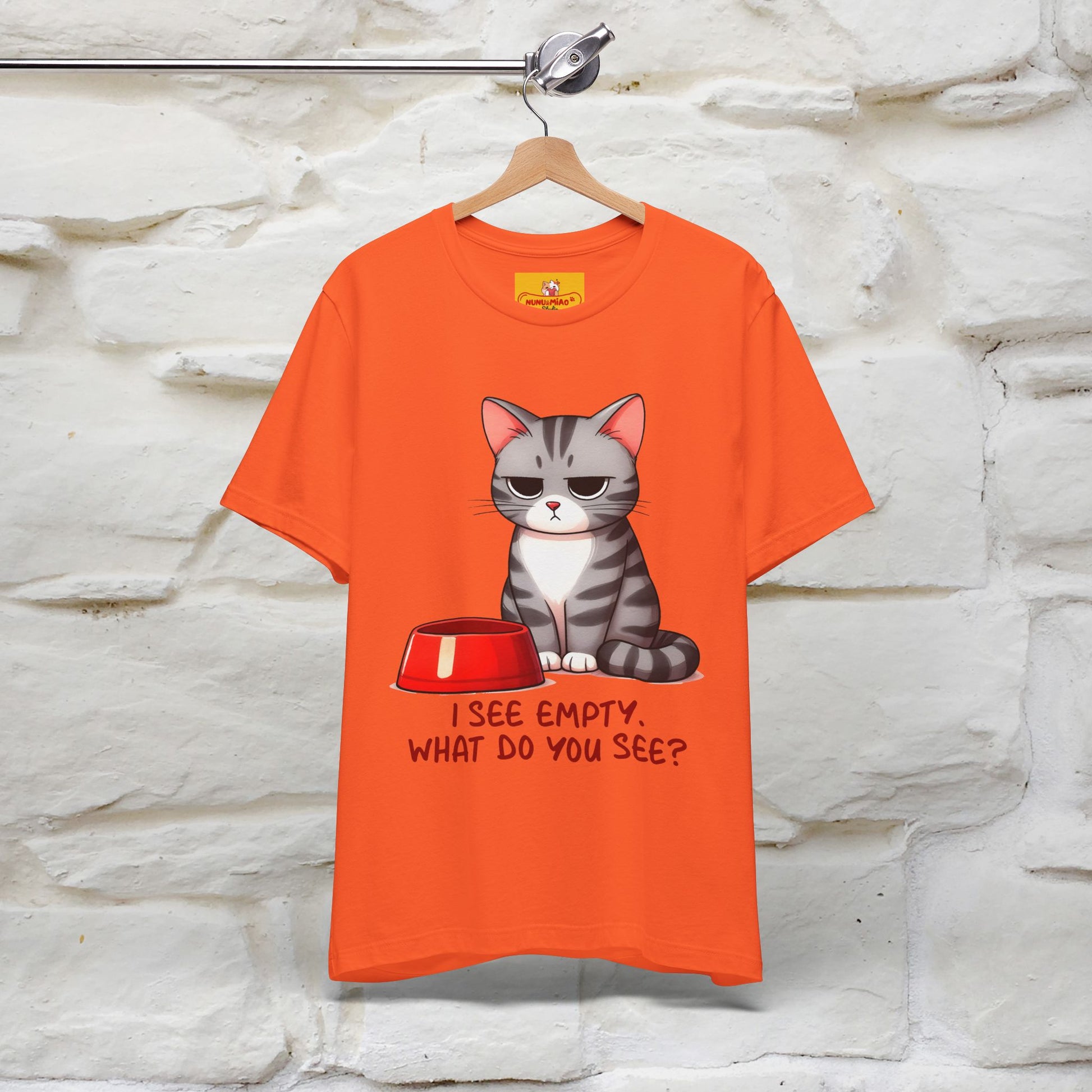 "I See Empty. What Do You See"  | Cat T-Shirt | Nunu&Miao Studio - Nunu&Miao Studio