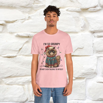 "I'm So Grumpy, I'm Not Even Talking To Myself" |Funny T-Shirt | Nunu&Miao Studio