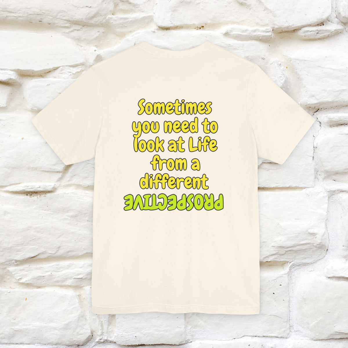"Sometimes You Need to Look at Life from a Different Perspective" Cat T-Shirt | Front & Back Design | Nunu&Miao Studio
