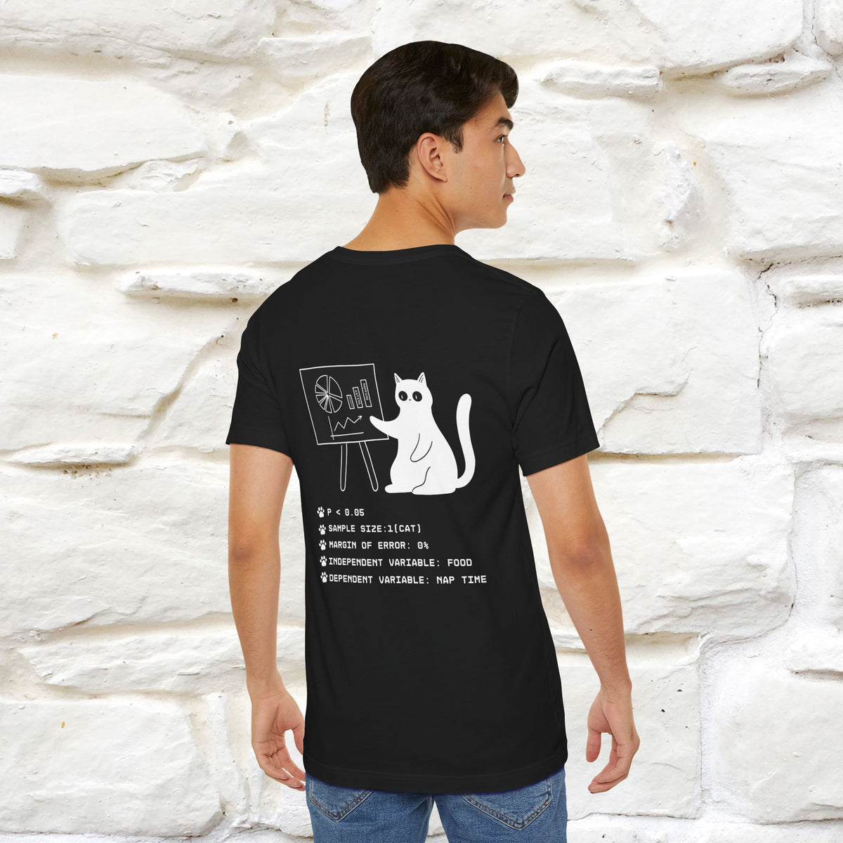 “Trust me, I’m statistically significant.”|  Cat T-Shirt | Front & Back Design | Nunu&Miao Studio