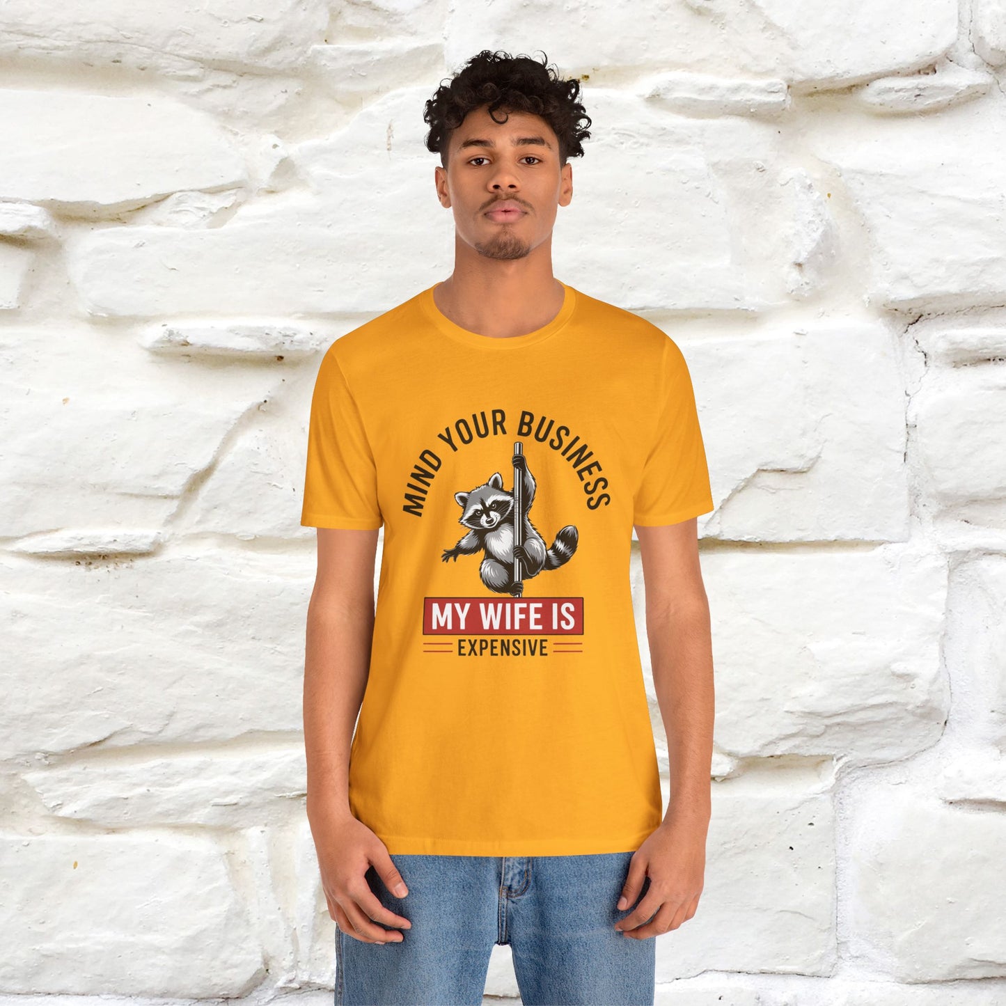 "Mind Your Business My Wife Is Expencive" Funny T-shirt |Nunu&Miao Studio - Nunu&Miao Studio