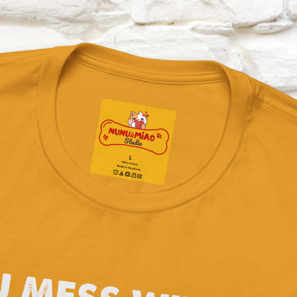 "You Mess With The Meow Meow, You Get The Peow Peow" Cat T-shirt |Nunu&Miao Studio - Nunu&Miao Studio