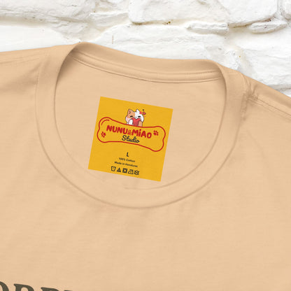 "Sorry I am Late, I was Dilly Dallying" Funny T-shirt |Nunu&Miao Studio - Nunu&Miao Studio