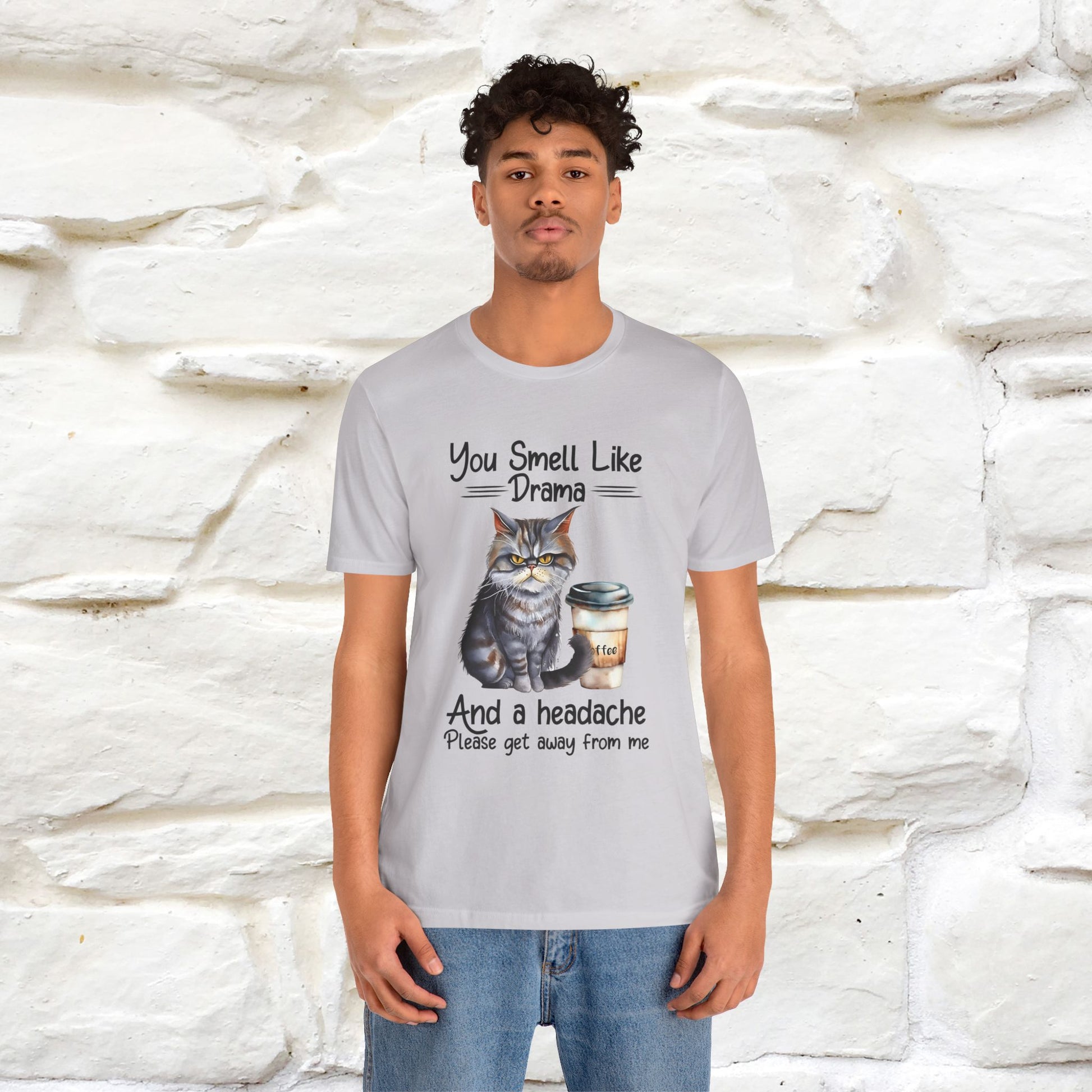 You Smell Like Drama and a Headache" Cat T-Shirt for Men & Women | 100% Cotton* - Nunu&Miao Studio
