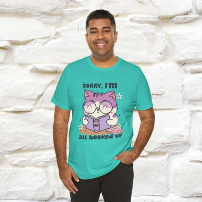 ''Sorry I am All Booked Up| Cute Cat T-Shirt |Nunu&Miao Studio - Nunu&Miao Studio