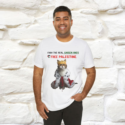 "From the real chosen ones  Free Palestine." Cat T-shirt |Nunu&Miao Studio - Nunu&Miao Studio